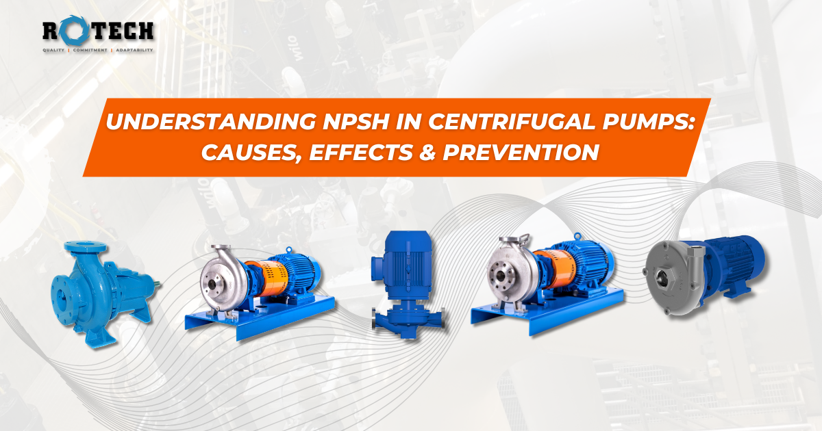 You are currently viewing Understanding NPSH in Centrifugal Pumps: Causes, Effects & Prevention